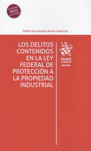 DELITOS CONTENIDOS EN LA LEY FEDERAL DE PROTECCION A LA PROPIEDAD INDUSTRIAL, LOS