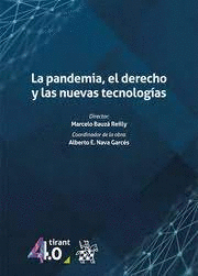 LA PANDEMIA, EL DERECHO Y LAS NUEVAS TECNOLOGÍAS