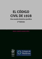 EL CODIGO CIVIL DE 1928. 2DA EDIC.