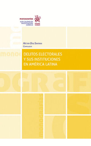 DELITOS ELECTORALES Y SUS INSTITUCIONES EN AMÉRICA LATINA