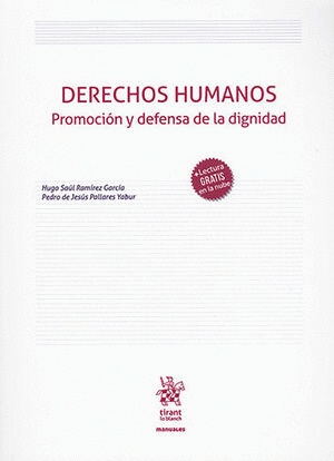 DERECHOS HUMANOS. PROMOCIÓN Y DEFENSA DE LA DIGNIDAD