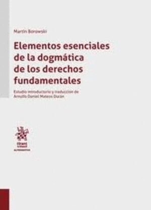 ELEMENTOS ESENCIALES DE LA DOGMÁTICA DE LOS DERECHOS FUNDAMENTALES
