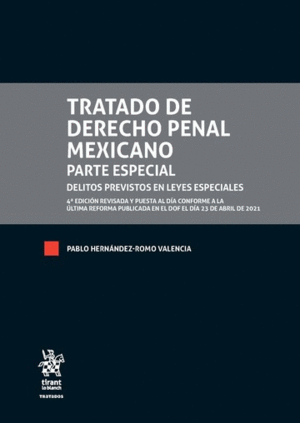 TRATADO DE DERECHO PENAL MEXICANO. PARTE ESPECIAL 2 TOMOS 4TA ED.