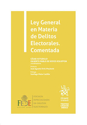 LEY GENERAL EN MATERIA DE DELITOS ELECTORALES. COMENTADA