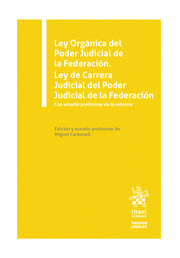 LEY ORGANICA DEL PODER JUDICIAL DE LA FEDERACION. LEY DE CARRERA JUDICIAL DEL PODER JUDICIAL DE LA FEDERACION