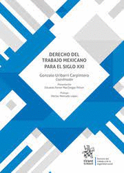 DERECHO DEL TRABAJO MEXICANO PARA EL SIGLO XXI