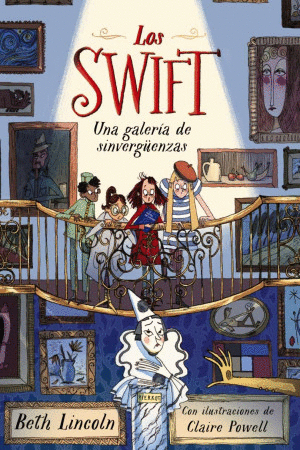 LOS SWIFT 2. UNA GALERIA DE SINVERGÜENZAS
