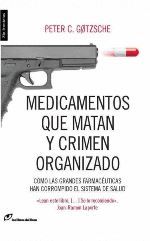 MEDICAMENTOS QUE MATAN Y CRIMEN ORGANIZADO