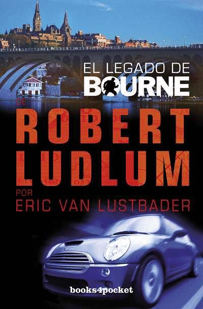 ROBERT LUDLUM; LEGADO DE BOURNE
