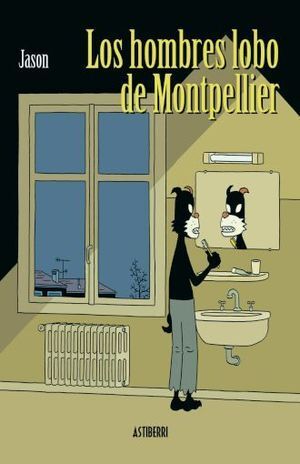 HOMBRES LOBO DE MONTPELLIER, LOS