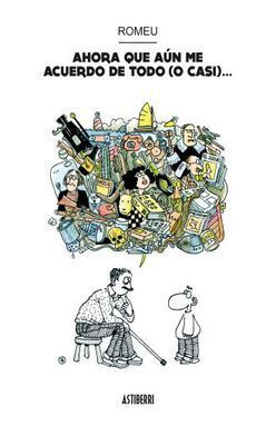 AHORA QUE AÚN ME ACUERDO DE TODO (O CASI)...