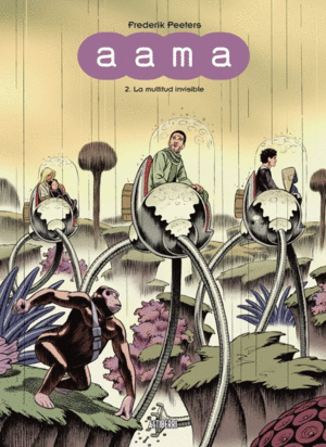 AAMA 2: LA MULTITUD INVISIBLE