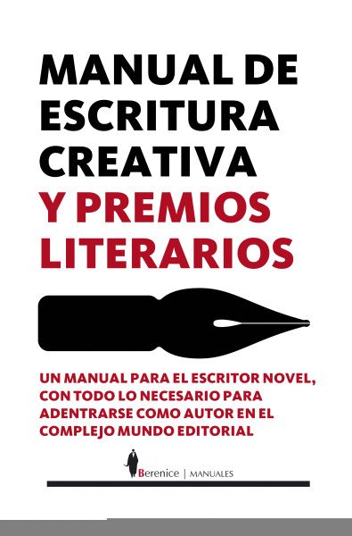 MANUAL DE ESCRITURA CREATIVA Y PREMIOS LITERARIOS