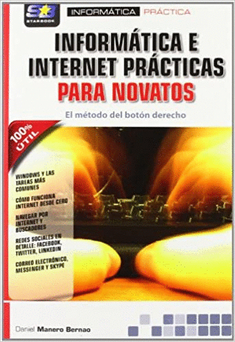 INFORMATICA E INTERNET PRACTICAS PARA NOVATOS