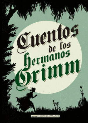 CUENTOS DE LOS HERMANOS GRIMM
