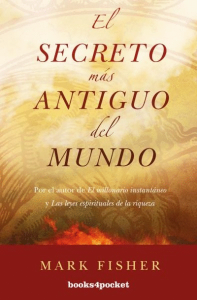 SECRETO MAS ANTIGUO DEL MUNDO, EL