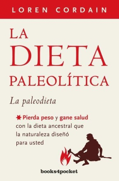DIETA PALEOLITICA, LA