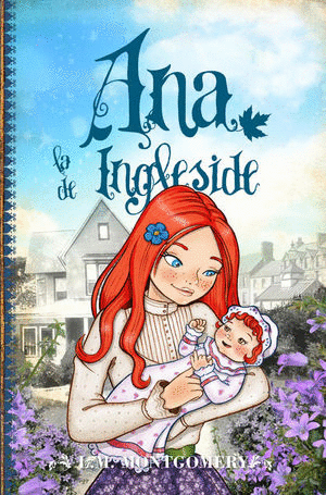 ANA DE LAS TEJAS VERDES / ANA LA DE INGLESIDE / VOL. 6