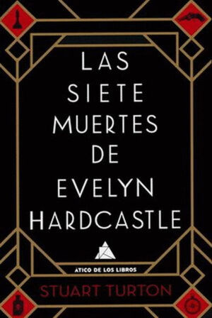 LAS SIETE MUERTES DE EVELYN HARDCASTLE