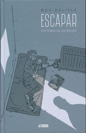 ESCAPAR: HISTORIA DE UN REHÉN