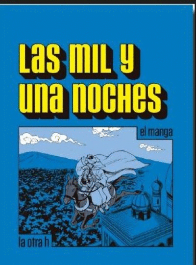 MIL Y UNA NOCHES, LA (MANGA)