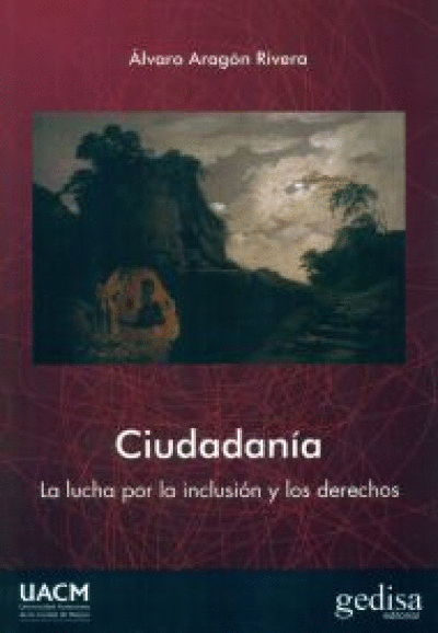 CIUDADANIA LA LUCHAR POR LA INCLUSION Y LOS DERECHOS