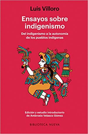 ENSAYOS SOBRE INDIGENISMO