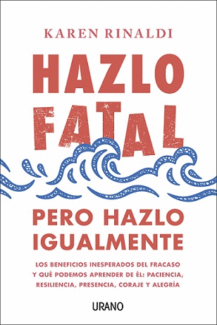 HAZLO FATAL, PERO HAZLO IGUALMENTE