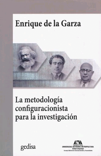 METODOLOGIA CONFIGURACIONISTA PARA LA INVESTIGACION, LA