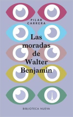 MORADAS DE WALTER BENJAMIN, LAS