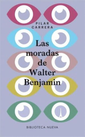 MORADAS DE WALTER BENJAMIN, LAS