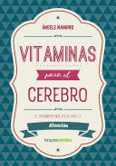 VITAMINAS PARA EL CEREBRO. ATENCION