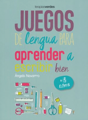 JUEGOS DE LENGUA PARA APRENDER A ESCRIBIR BIEN