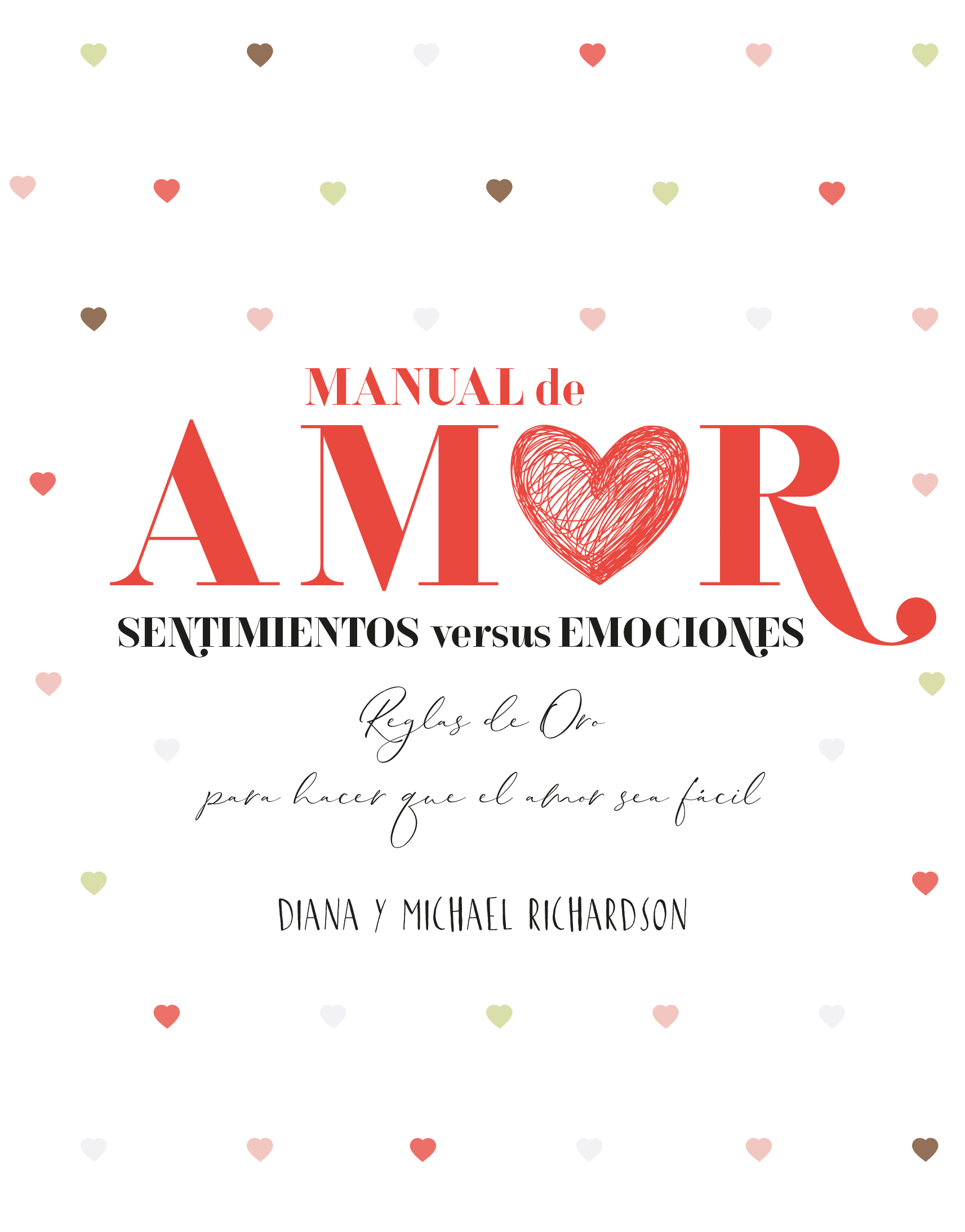 MANUAL DE AMOR. SENTIMIENTOS VERSUS EMOCIONES