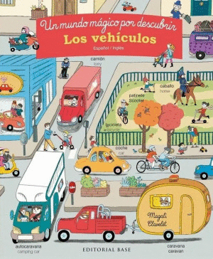 UN MUNDO MÁGICO POR DESCUBRIR. LOS VEHICULOS