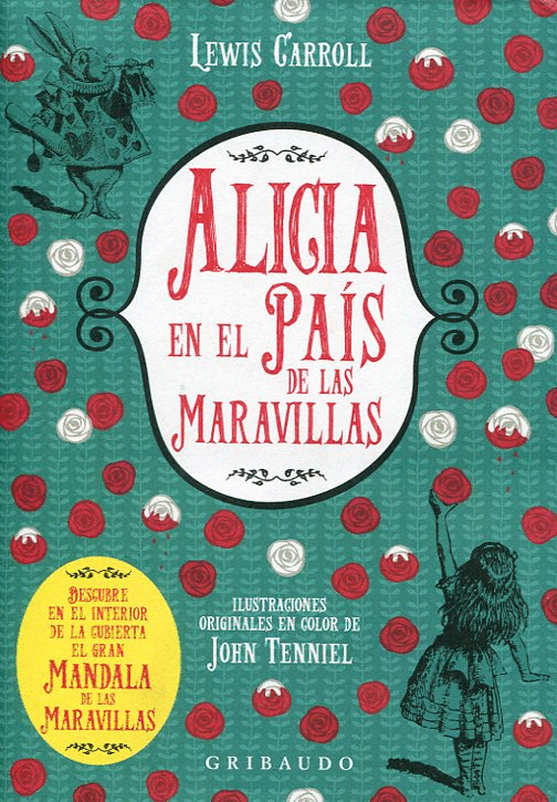 ALICIA EN EL PAÍS DE LAS MARAVILLAS (INCLUYE EL MANDALA DE LAS MARAVILLAS)