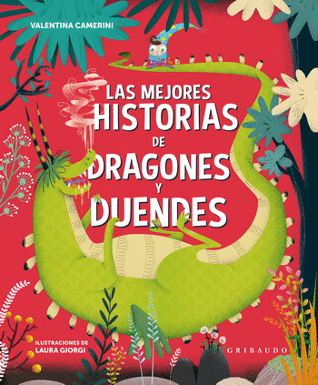 MEJORES HISTORIAS DE DRAGONES Y DUENDES, LAS