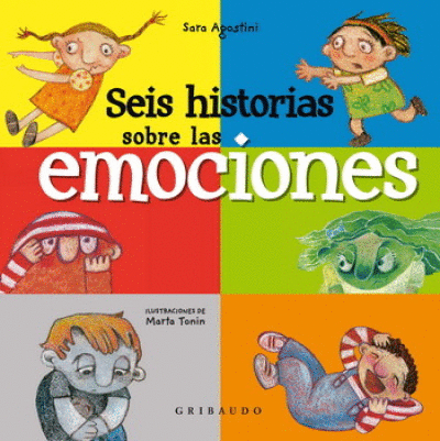 SEIS HISTORIAS SOBRE LAS EMOCIONES