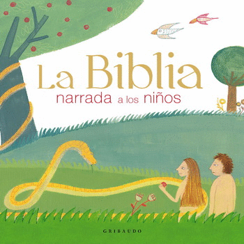 BIBLIA NARRADA A LOS NIÑOS, LA