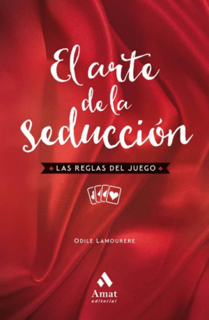 ARTE DE LA SEDUCCION, EL