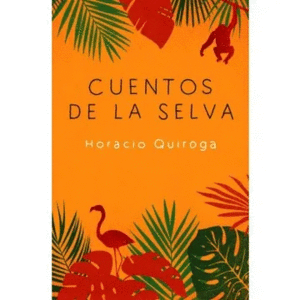 CUENTOS DE LA SELVA