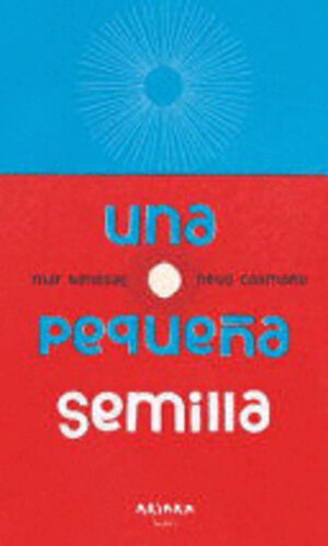 UNA PEQUEÑA SEMILLA