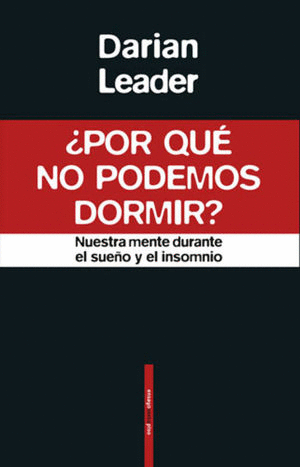 ¿POR QUÉ NO PODEMOS DORMIR?