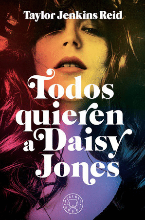 TODOS QUIEREN A DAISY JONES