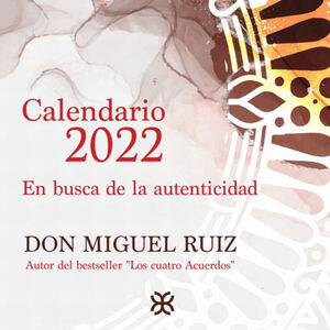CALENDARIO 2022. EN BUSCA DE LA AUTENTICIDAD