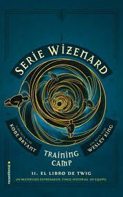 TRAINING CAMP. EL LIBRO DE TWIG