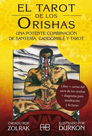 EL TAROT DE LOS ORISHAS
