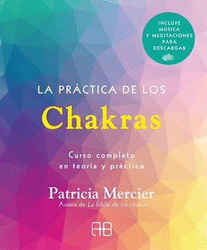 PRÁCTICA DE LOS CHAKRAS, LA