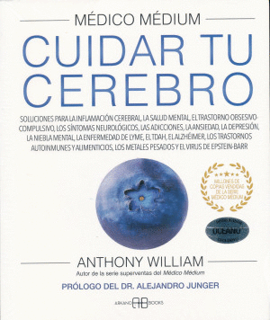 MÉDICO MÉDIUM. CUIDAR TU CEREBRO