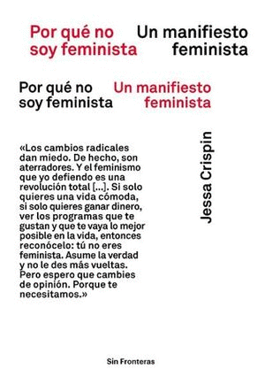 PORQUE NO SOY FEMINISTA